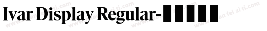 Ivar Display Regular字体转换